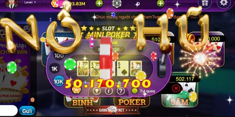 Thông tin về nổ hũ mini poker